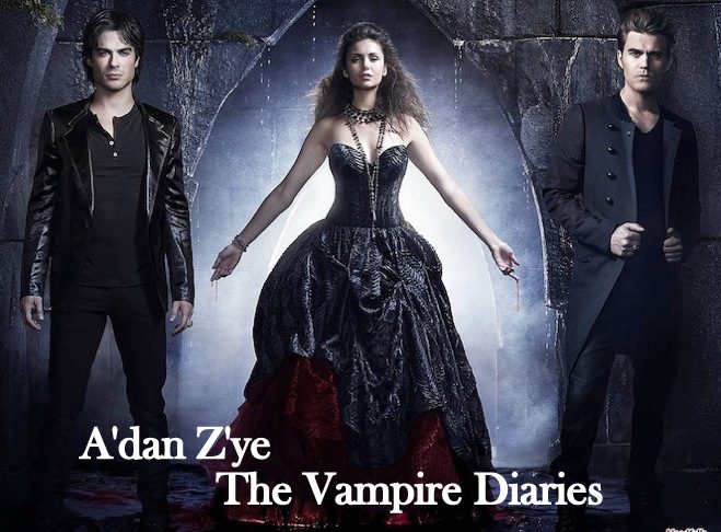 A’dan Z’ye The Vampire Diaries