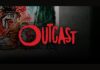 Outcast: Tanıtım